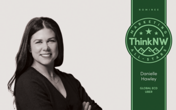 THINKNW MARKETING ALL-STAR PROFILE: DANIELLE HAWLEY, GLOBAL EXECUTIVE CREATIVE DIRECTOR AT UBER